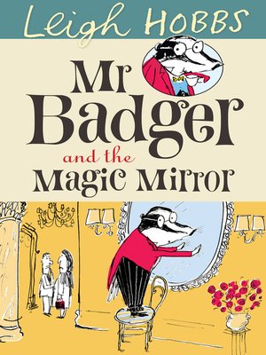 cover image of Mr. Badger and the Magic Mirror